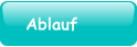 Ablauf